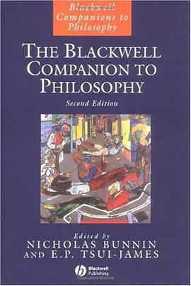 The Blackwell Companion to Philosophy, 2nd Edition pdf epub mobi 电子书 下载