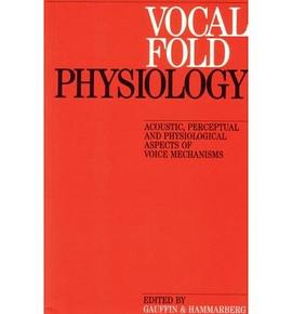 Vocal Fold Physiology pdf epub mobi 电子书 下载