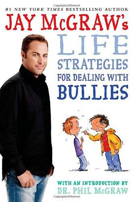 Jay McGraw's Life Strategies for Dealing with Bullies pdf epub mobi 电子书 下载