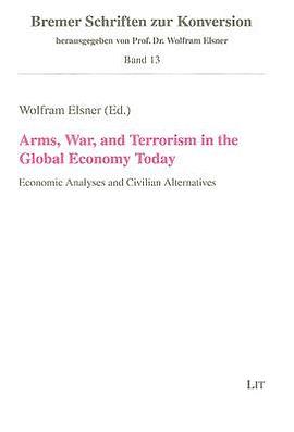 Arms, War, and Terrorism in the Global Economy Today pdf epub mobi 電子書 下載
