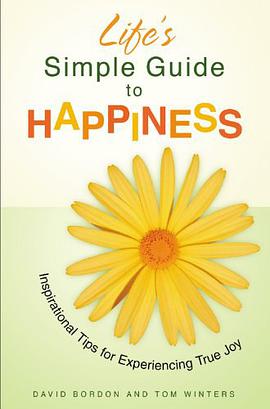 Life's Simple Guide to Happiness