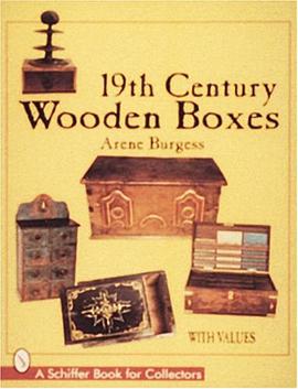 19th Century Wooden Boxes pdf epub mobi 电子书 下载