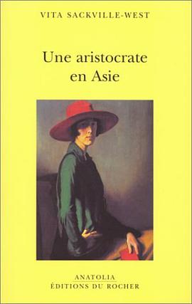Une aristocrate en Asie pdf epub mobi 电子书 下载