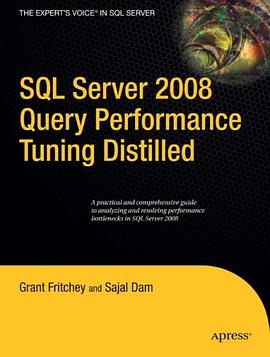 SQL Server 2008 Query Performance Tuning Distilled (Expert's Voice in SQL Server) pdf epub mobi 電子書 下載