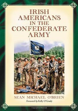 Irish Americans in the Confederate Army pdf epub mobi 电子书 下载