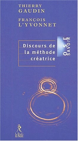 Discours de la méthode créatrice pdf epub mobi 电子书 下载