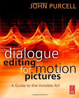 Dialogue Editing for Motion Pictures pdf epub mobi 电子书 下载