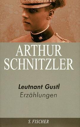 Leutnant Gustl. Erzählungen 1892 - 1907. pdf epub mobi 电子书 下载
