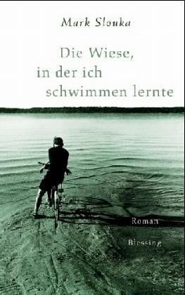 Die Wiese, in der ich schwimmen lernte pdf epub mobi 电子书 下载