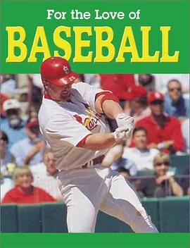 For the Love of Baseball pdf epub mobi 电子书 下载