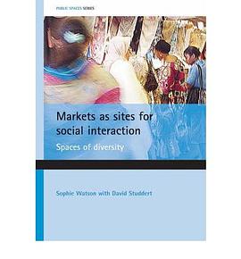 Markets As Sites for Social Interaction pdf epub mobi 下载
