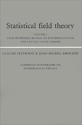 Statistical Field Theory (Cambridge Monographs on Mathematical Physics) pdf epub mobi 电子书 下载