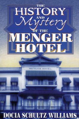 The History and Mystery of the Menger Hotel pdf epub mobi 电子书 下载