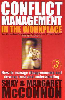 Conflict Management in the Workplace, 3rd edition - How to manage disagreements and develop trust an pdf epub mobi 下载