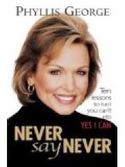 Never Say Never : 10 Lessons to Turn You Can  Into Yes I Can pdf epub mobi 电子书 下载