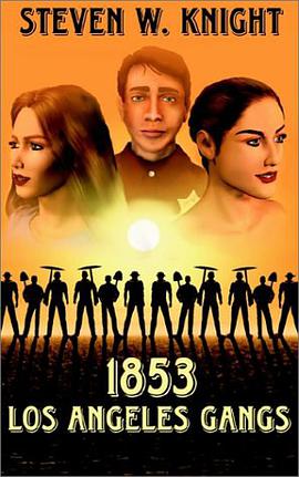 1853 Los Angeles Gangs pdf epub mobi 电子书 下载