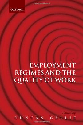 Employment Regimes and the Quality of Work pdf epub mobi 电子书 下载