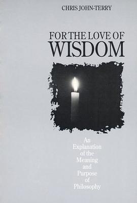 For the Love of Wisdom pdf epub mobi 电子书 下载