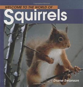 Welcome to the World of Squirrels (Welcome to the World Series) pdf epub mobi 电子书 下载