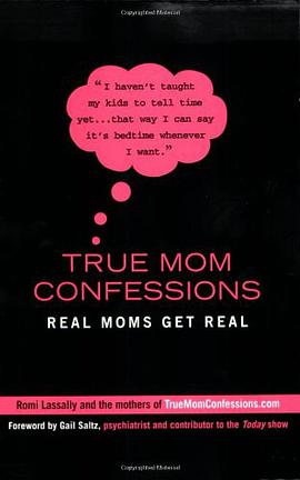 True Mom Confessions pdf epub mobi 下载