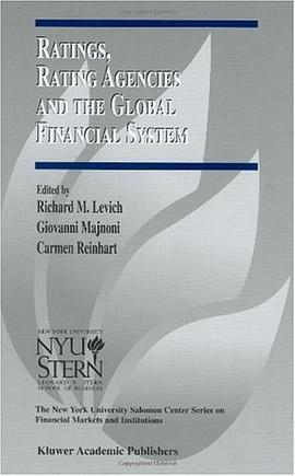 Ratings, Rating Agencies and the Global Financial System (The New York University Salomon Center Ser pdf epub mobi 电子书 下载