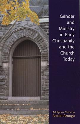 Gender and Ministry in Early Christianity and the Church Today pdf epub mobi 電子書 下載