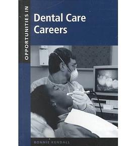 Opportunities in Dental Care Careers pdf epub mobi 电子书 下载