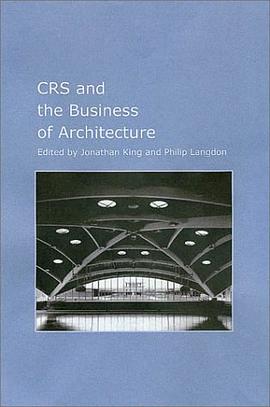The CRS Team and the Business of Architecture pdf epub mobi 电子书 下载