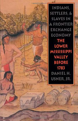 Indians, Settlers & Slaves in a Frontier Exchange Economy pdf epub mobi 电子书 下载