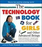 The Technology Book for Girls and Other Advanced Beings pdf epub mobi 电子书 下载