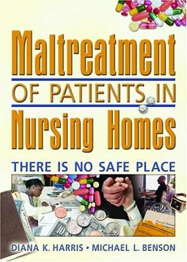 Maltreatment of Patients in Nursing Homes pdf epub mobi 电子书 下载