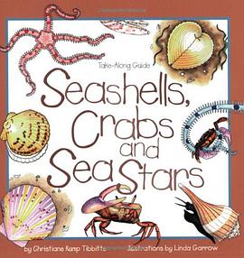 Seashells, Crabs & Sea Stars pdf epub mobi 电子书 下载