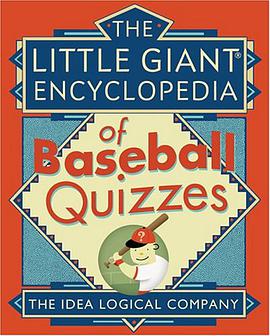 The Little Giant Encyclopedia of Baseball Quizzes pdf epub mobi 电子书 下载