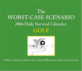 The Worst-Case Scenario 2006 Daily Survival Calendar pdf epub mobi 下载