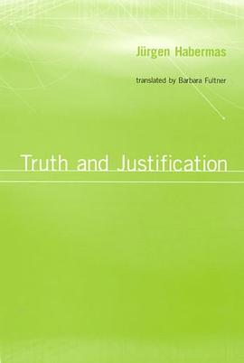 Truth and Justification (Studies in Contemporary German Social Thought) pdf epub mobi 电子书 下载