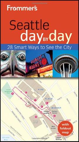 Frommer's Seattle Day by Day pdf epub mobi 电子书 下载