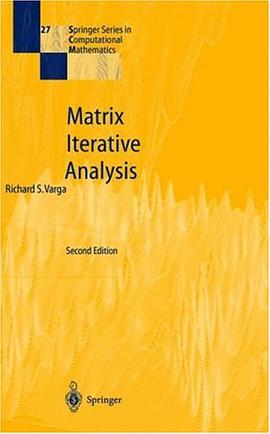 Matrix Iterative Analysis (Springer Series in Computational Mathematics) pdf epub mobi 电子书 下载