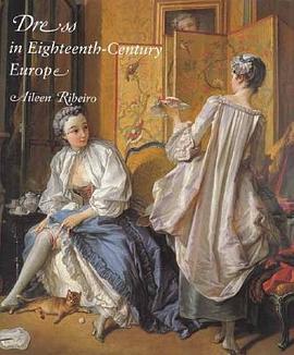 Dress in Eighteenth Century Europe, 1715-1789 pdf epub mobi 电子书 下载