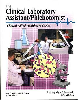 The Clinical Laboratory Assistant/Phlebotomist pdf epub mobi 电子书 下载