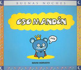 Oso Mandon = Bossy Bear pdf epub mobi 电子书 下载