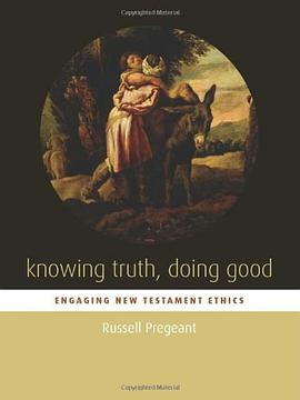 Knowing Truth, Doing Good pdf epub mobi 电子书 下载