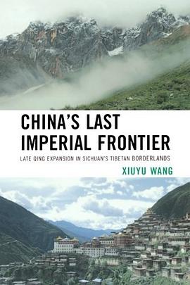 China's Last Imperial Frontier pdf epub mobi 电子书 下载
