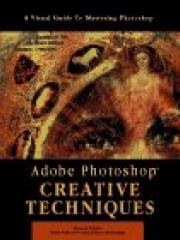 Adobe Photoshop Creative Techniques: Creative Techniques pdf epub mobi 电子书 下载