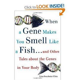 When a Gene Makes You Smell Like a Fish pdf epub mobi 电子书 下载