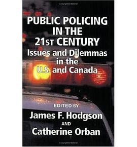 Public Policing in the 21st Century pdf epub mobi 电子书 下载