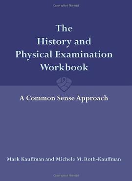 The History And Physical Examination Workbook pdf epub mobi 电子书 下载