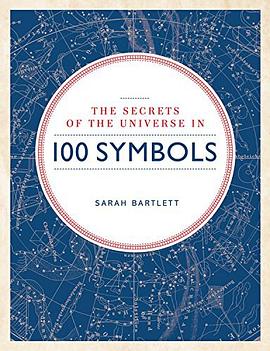 Secrets of the Universe in 100 Symbols pdf epub mobi 电子书 下载