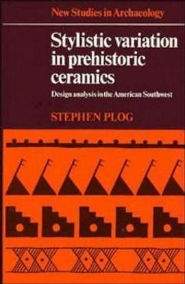 Stylistic Variation in Prehistoric Ceramics pdf epub mobi 電子書 下載