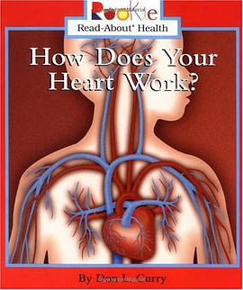 How Does Your Heart Work?
