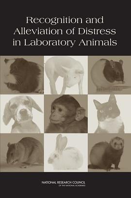 Recognition and Alleviation of Distress in Laboratory Animals pdf epub mobi 电子书 下载